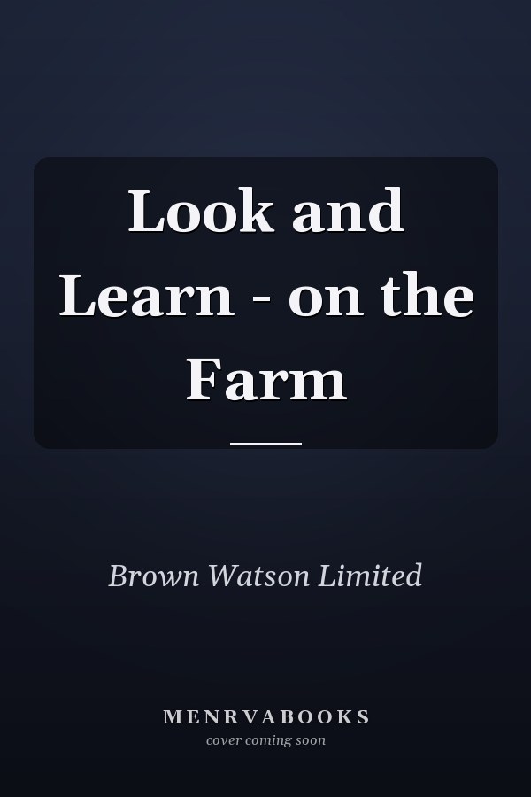 Look and Learn - on the Farm