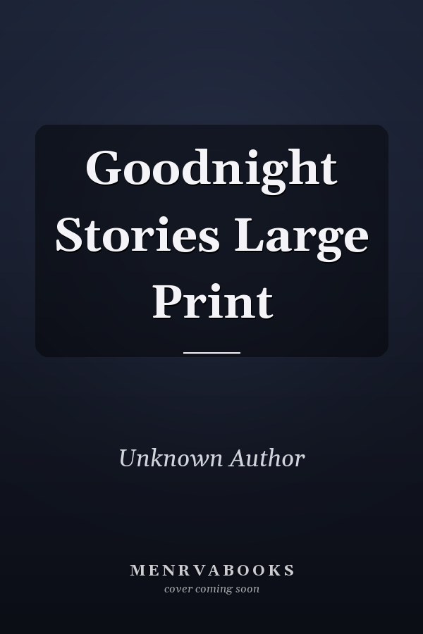 Goodnight Stories Large Print