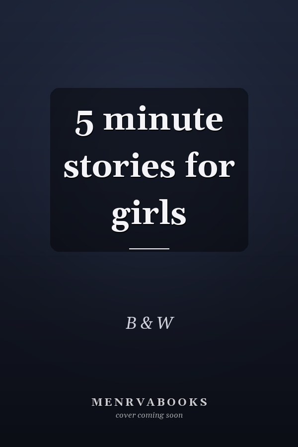 5 minute stories for girls