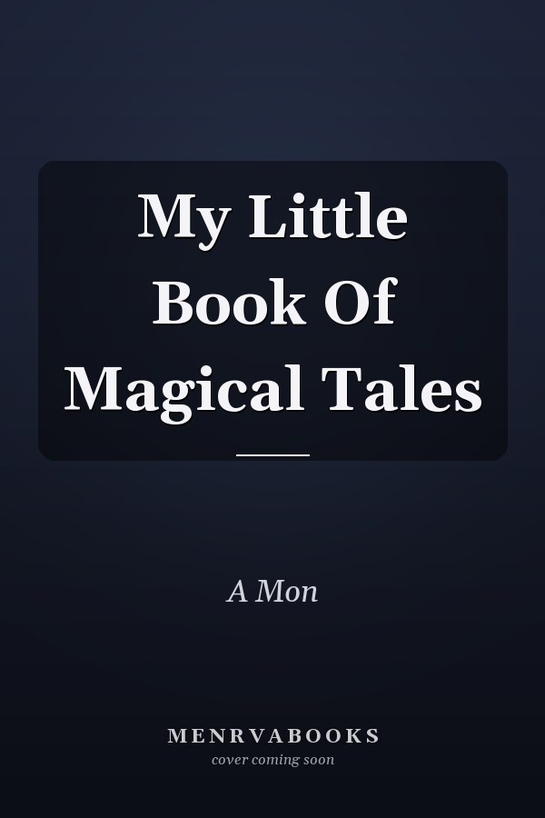 My Little Book Of Magical Tales