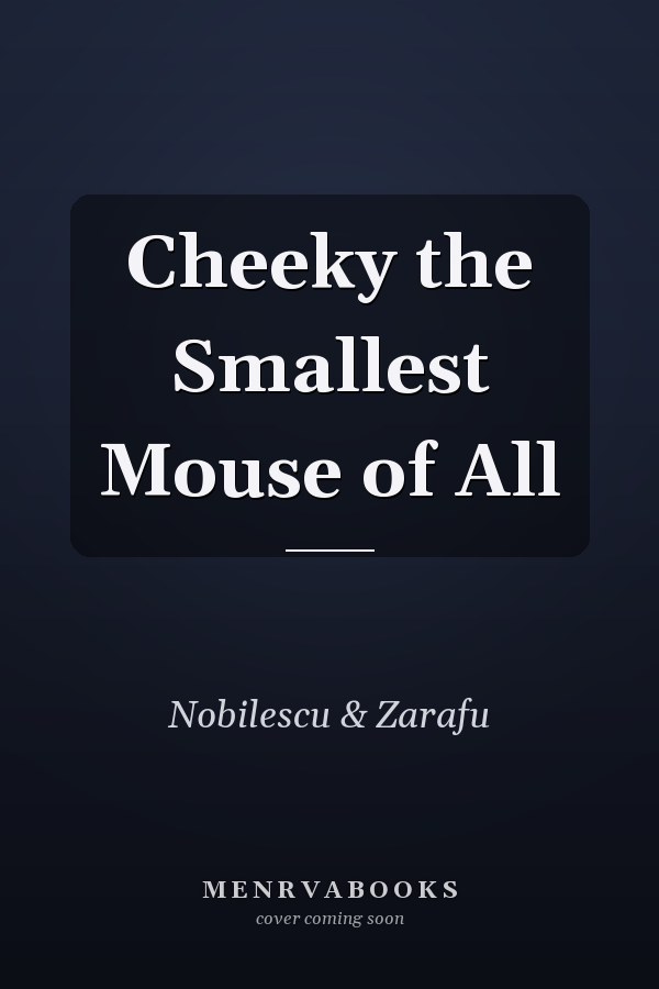 Cheeky the Smallest Mouse of All