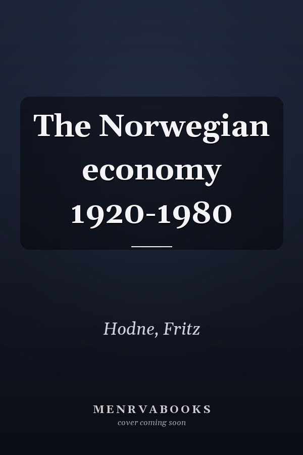 The Norwegian economy 1920-1980