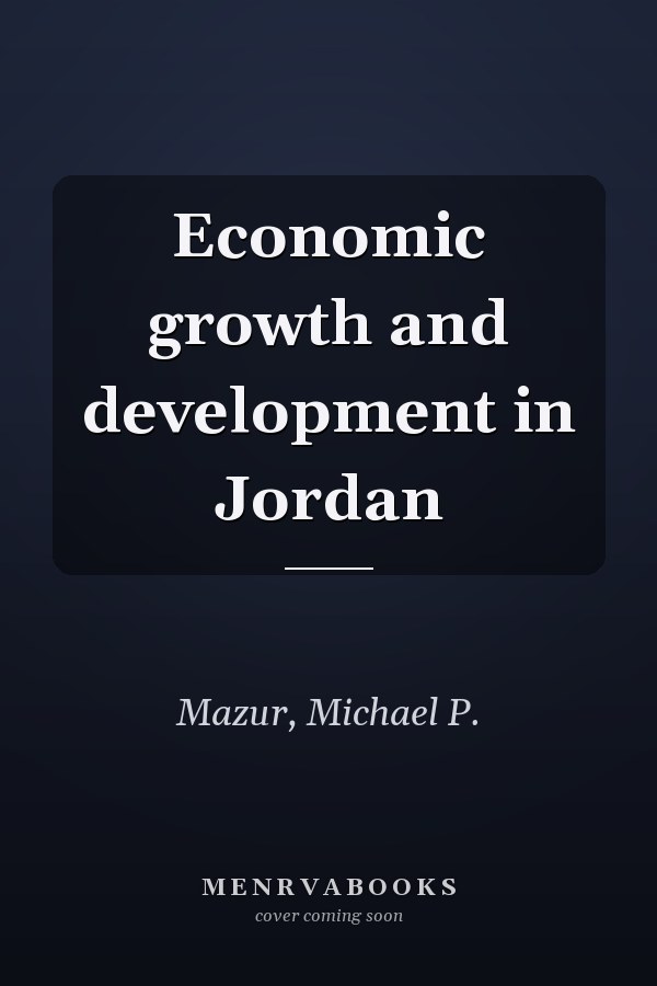 Economic growth and development in Jordan
