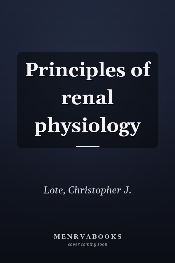 Principles of renal physiology