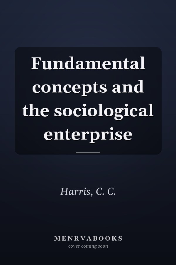 Fundamental concepts and the sociological enterprise