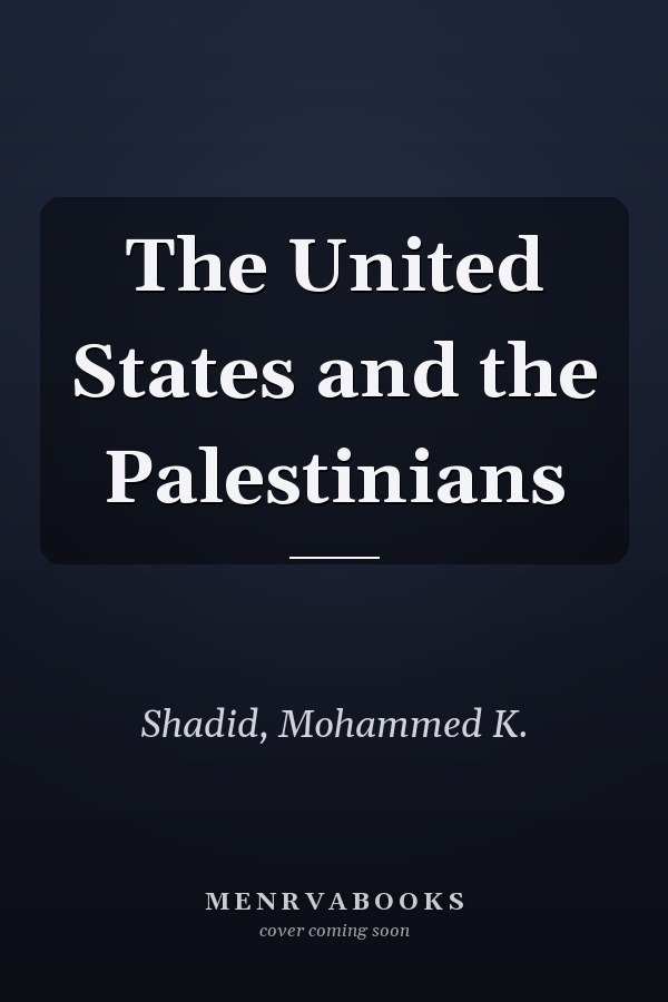The United States and the Palestinians