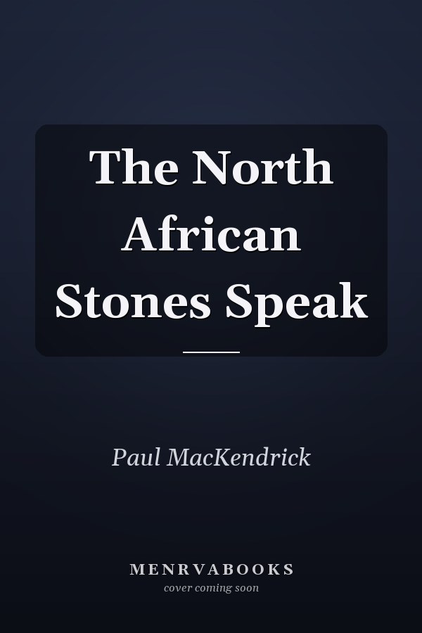 The North African Stones Speak