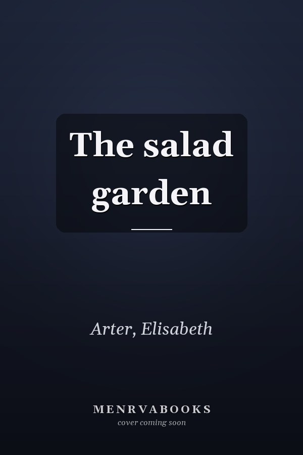 The salad garden