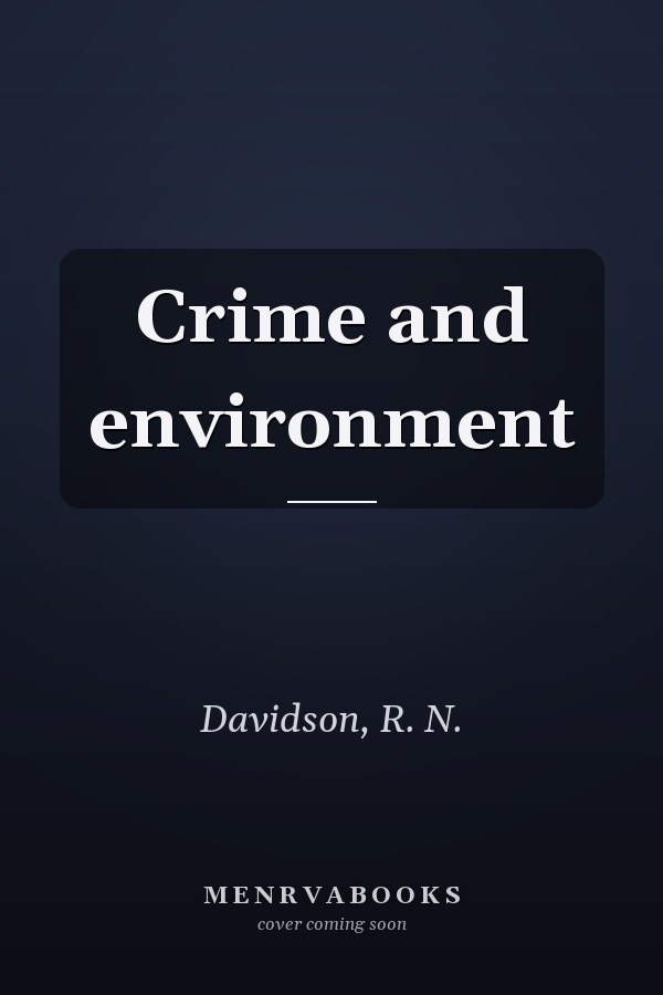 Crime and environment