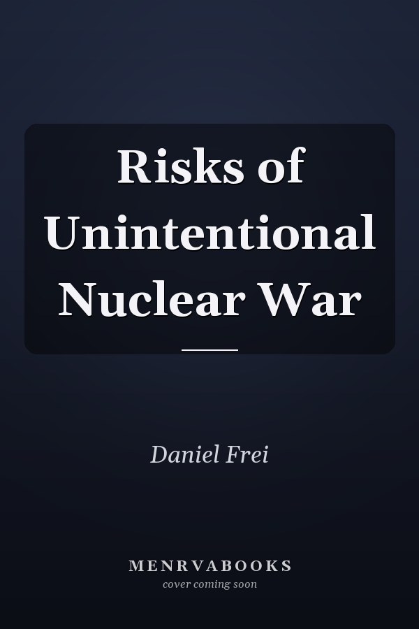 Risks of Unintentional Nuclear War