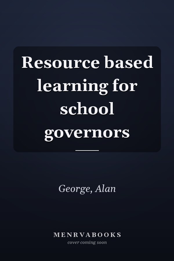 Resource based learning for school governors