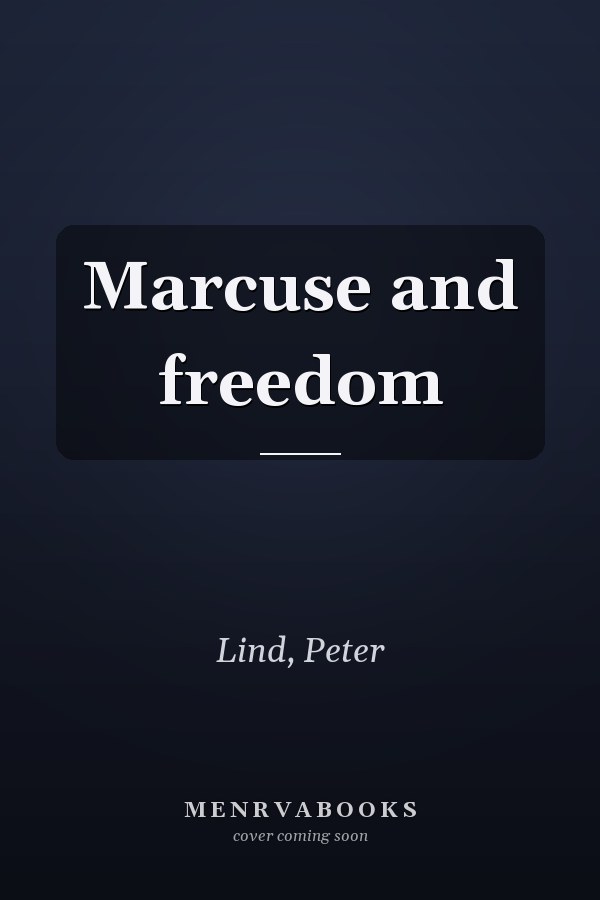 Marcuse and freedom