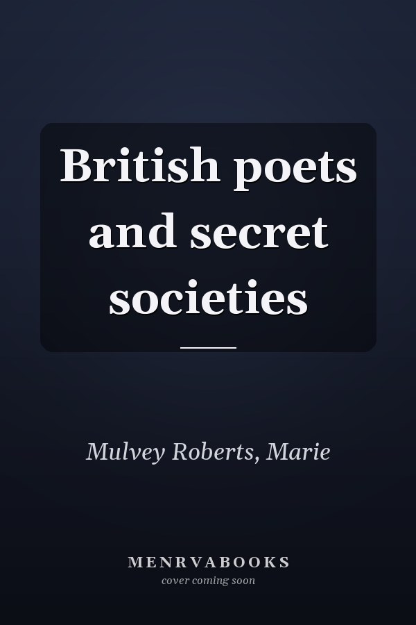 British poets and secret societies