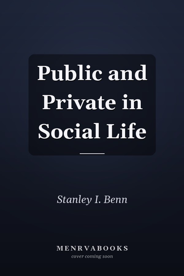 Public and Private in Social Life