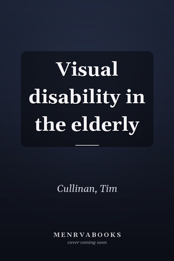 Visual disability in the elderly