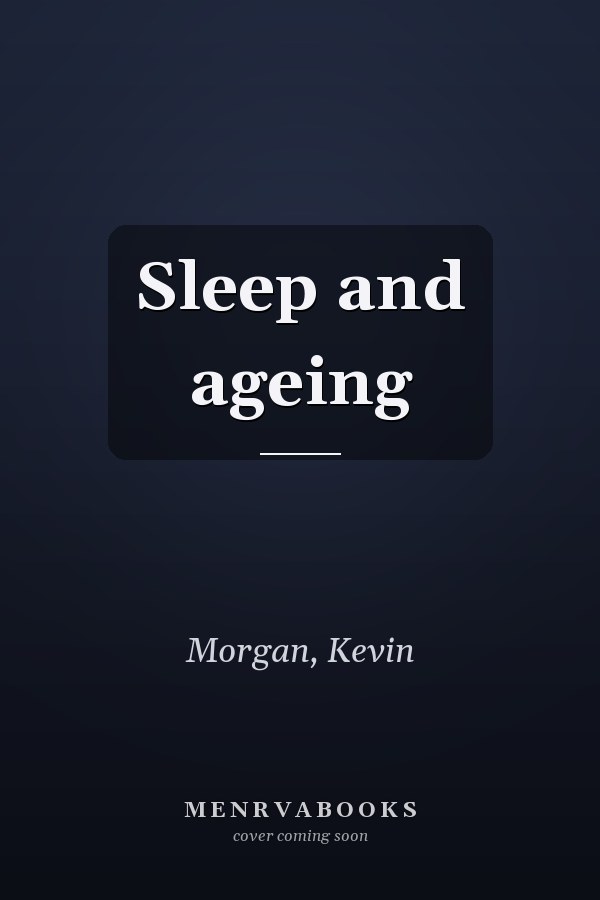 Sleep and ageing