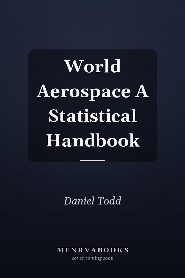 World Aerospace A Statistical Handbook