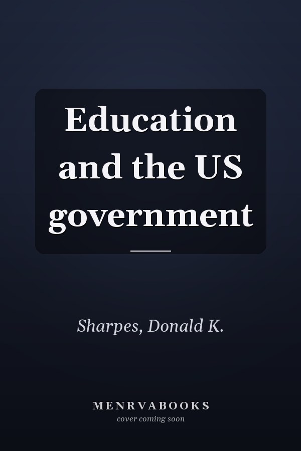 Education and the US government