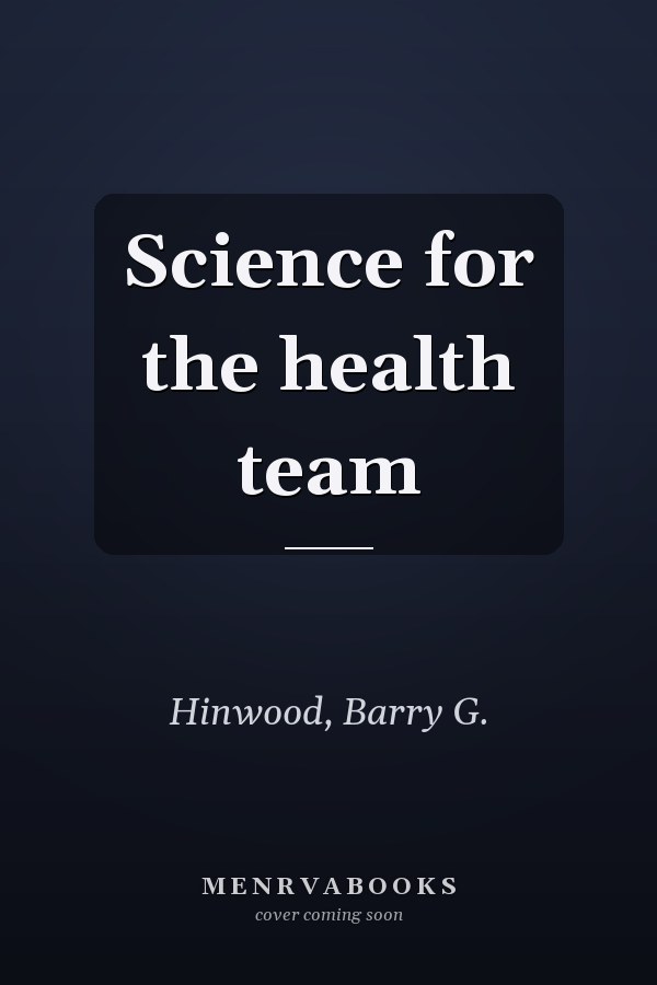 Science for the health team