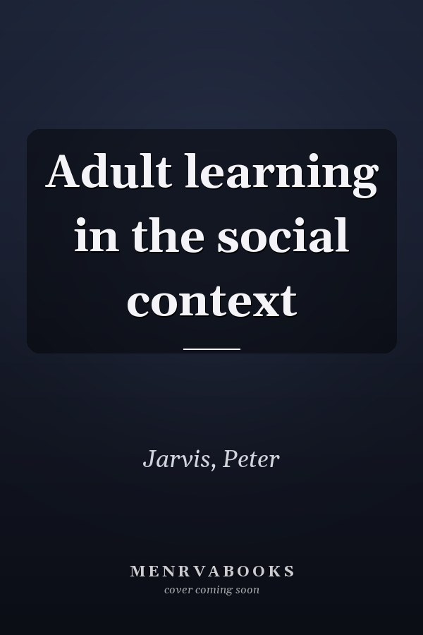Adult learning in the social context