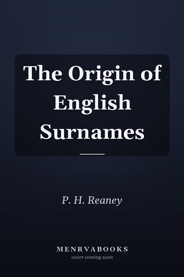 The Origin of English Surnames