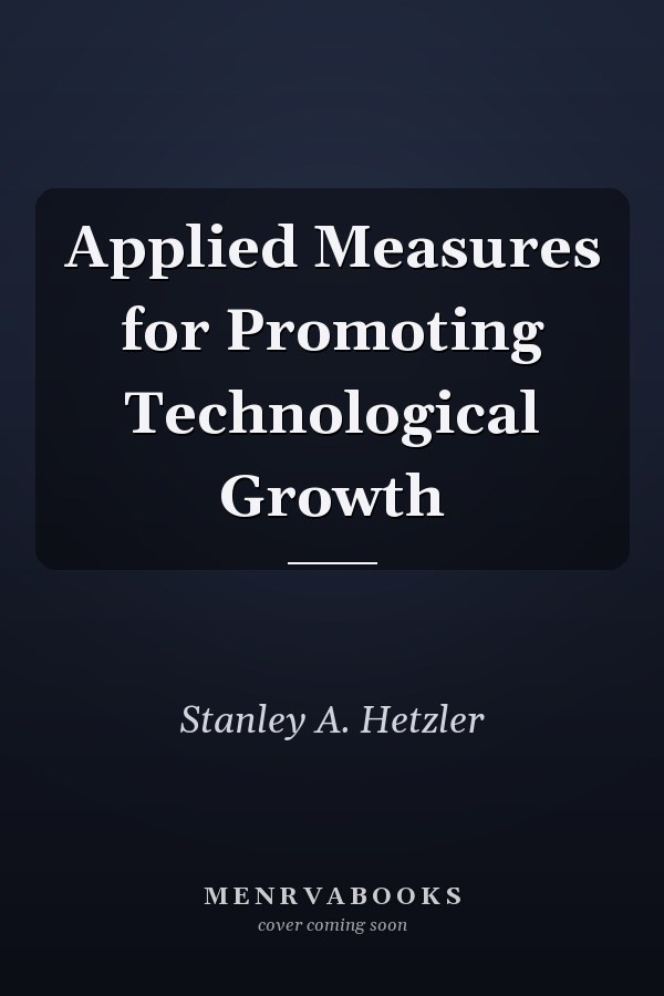 Applied Measures for Promoting Technological Growth