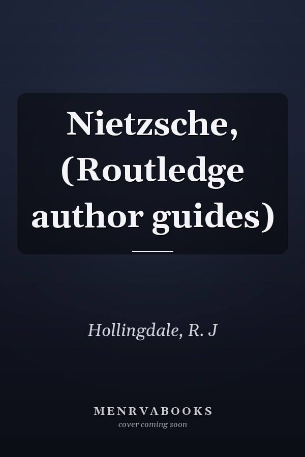 Nietzsche, (Routledge author guides)