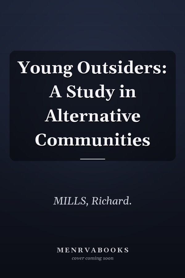 Young Outsiders: A Study in Alternative Communities