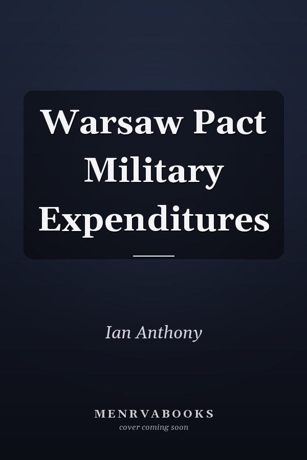 Warsaw Pact Military Expenditures