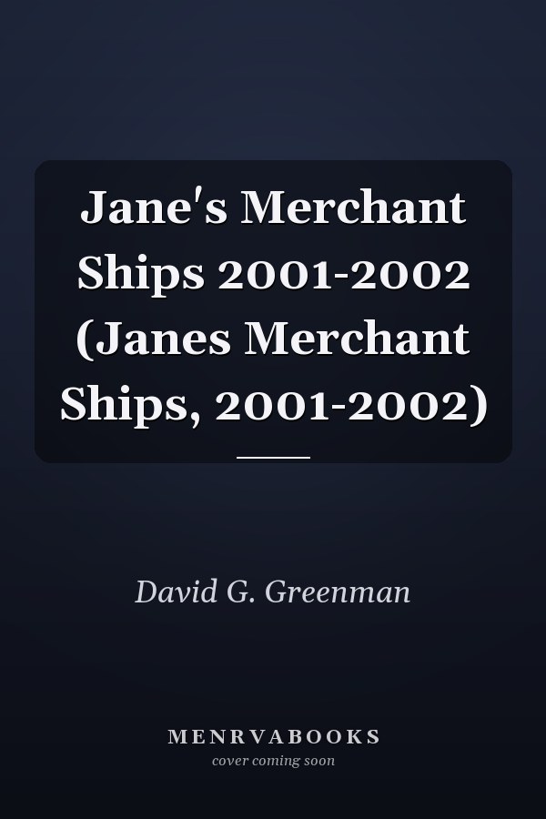 Jane's Merchant Ships 2001-2002 (Janes Merchant Ships, 2001-2002)