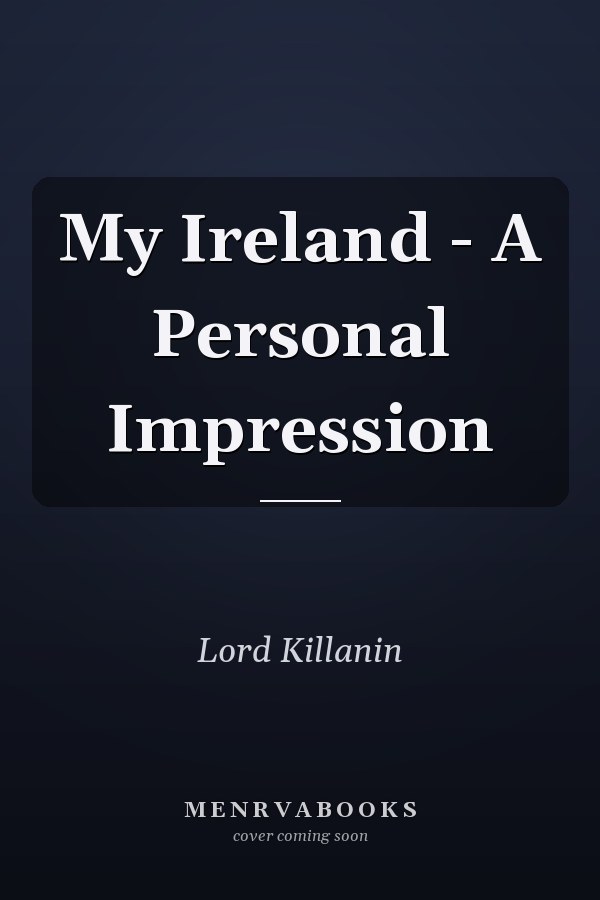 My Ireland - A Personal Impression