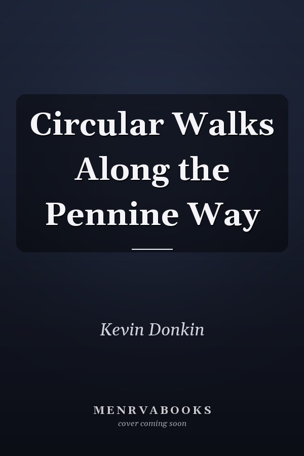 Circular Walks Along the Pennine Way