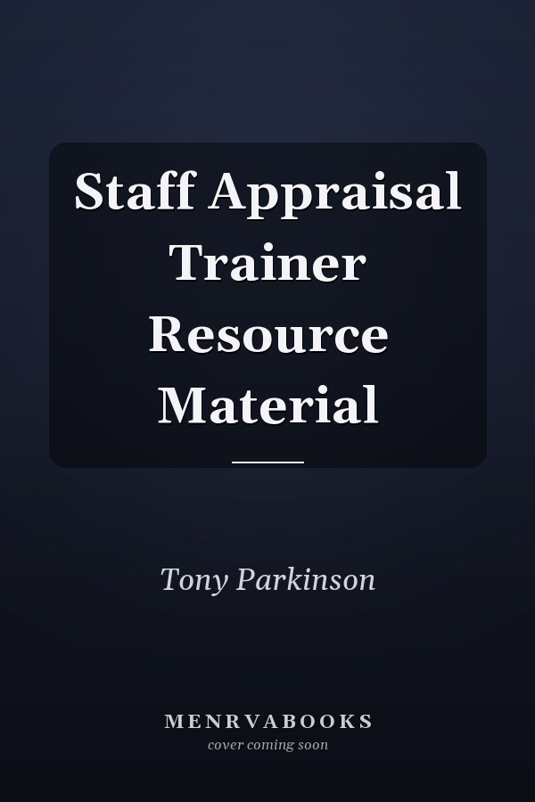Staff Appraisal Trainer Resource Material