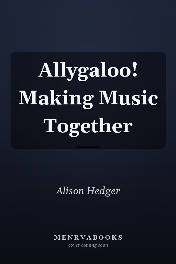 Allygaloo! Making Music Together