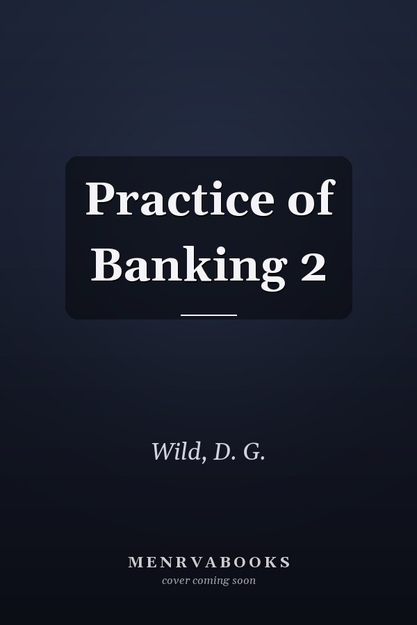 Practice of Banking 2