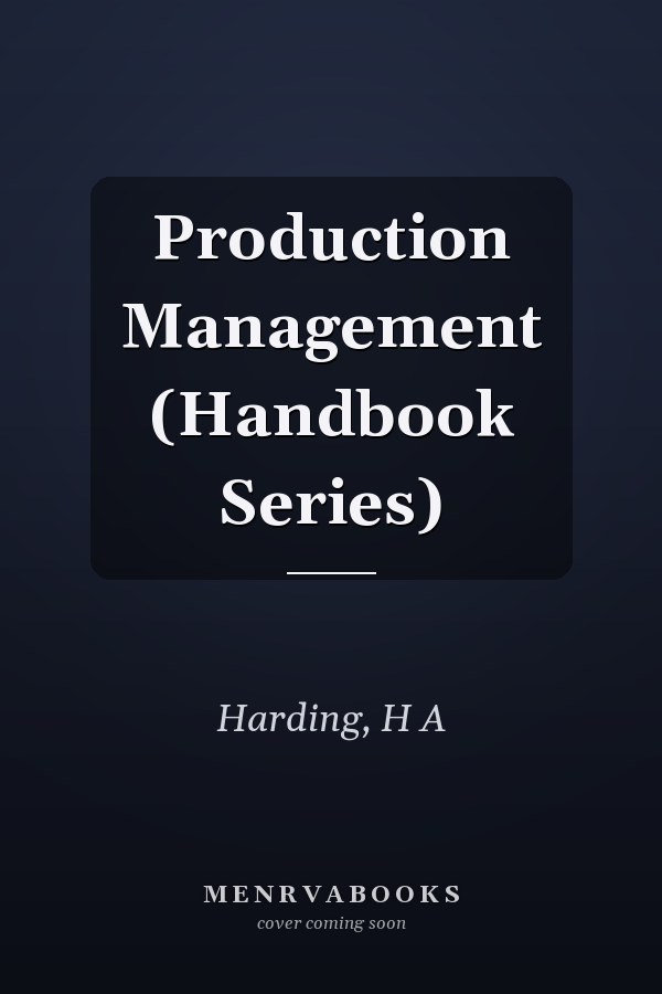 Production Management (Handbook Series)