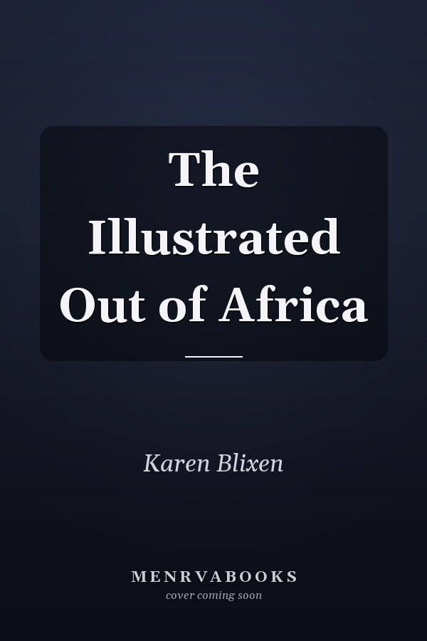 The Illustrated Out of Africa