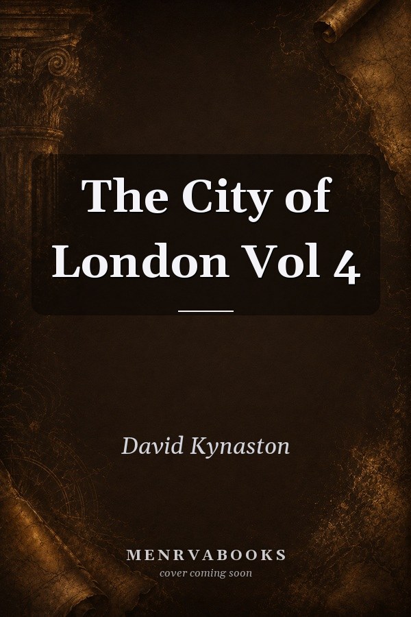 The City of London Vol 4