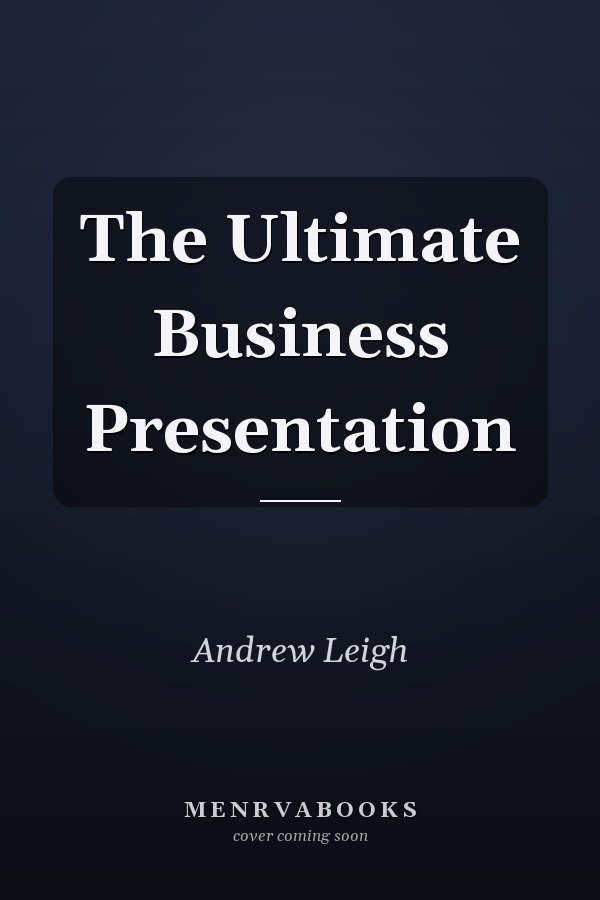The Ultimate Business Presentation