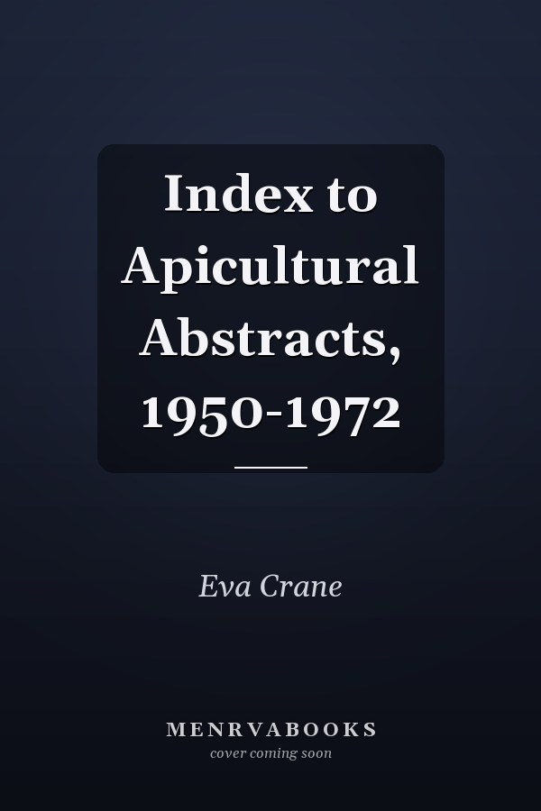 Index to Apicultural Abstracts, 1950-1972