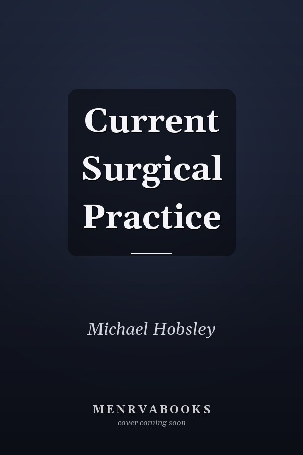 Current Surgical Practice