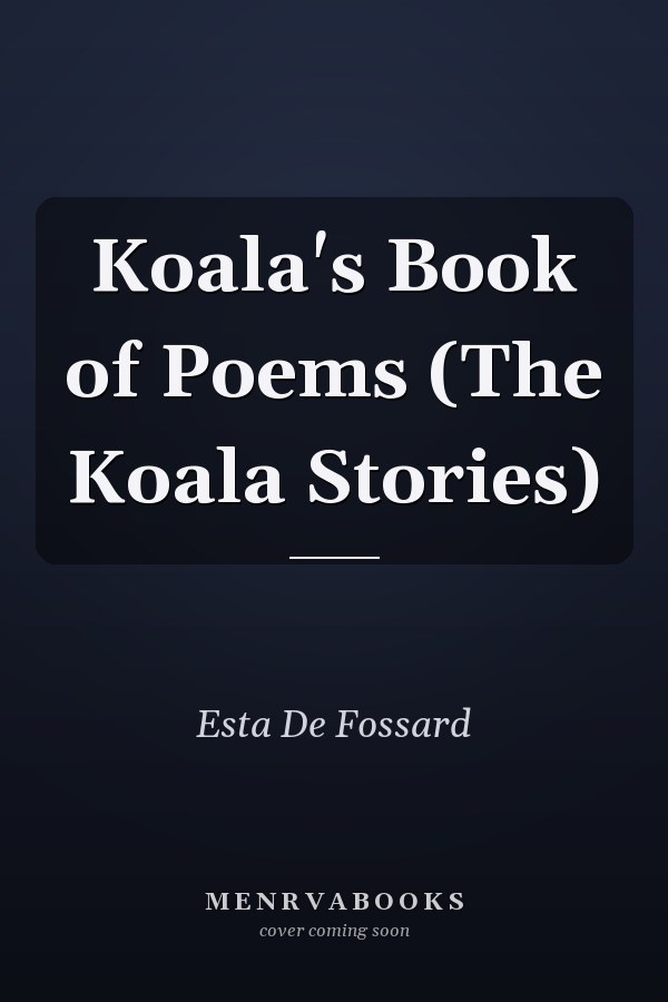 Koala's Book of Poems (The Koala Stories)