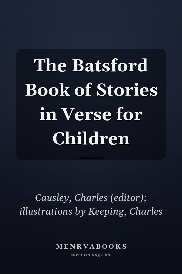 The Batsford Book of Stories in Verse for Children