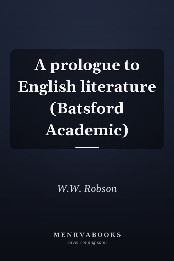 A prologue to English literature (Batsford Academic)