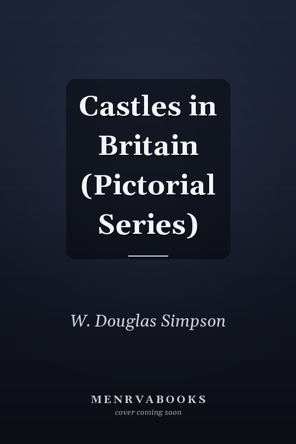 Castles in Britain (Pictorial Series)