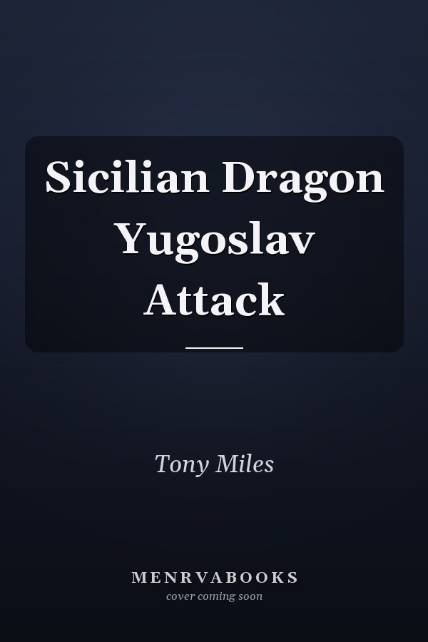 Sicilian Dragon Yugoslav Attack