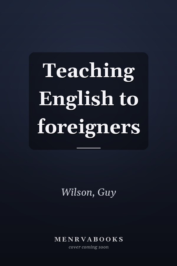 Teaching English to foreigners