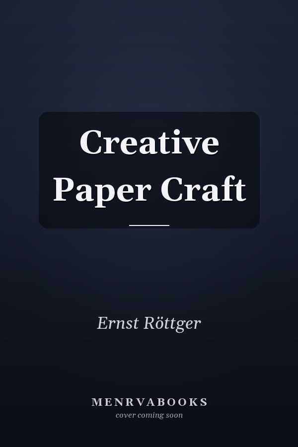 Creative Paper Craft