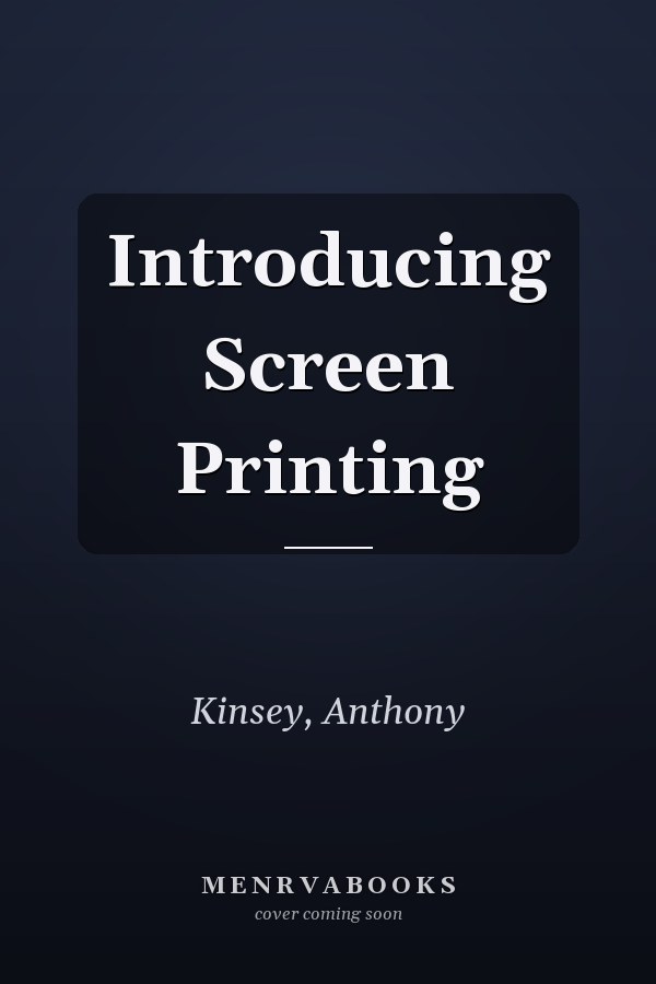 Introducing Screen Printing