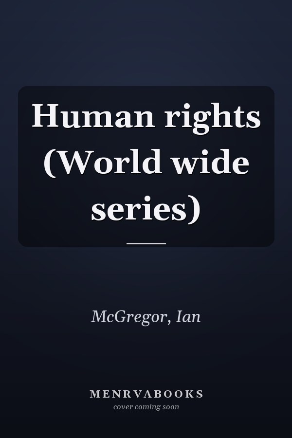 Human rights (World wide series)